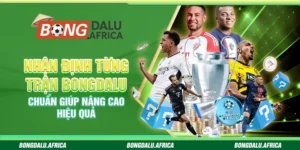 Nhận Định Từng Trận Bongdalu - Chuẩn Giúp Nâng Cao Hiệu Quả 