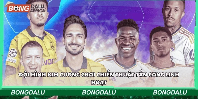 Đội hình Kim Cương  với chiến thuật tấn công linh hoạt