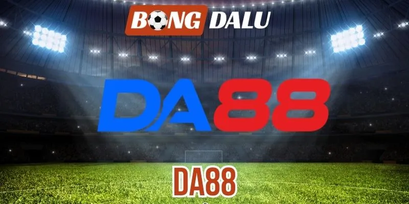 Da88 – Nhà Cái Tỷ Lệ Kèo Được Đánh Giá Cao Tại Châu Á