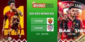 Soi kèo nhà cái AS Roma vs Cagliari - Serie A, 10/02/2026